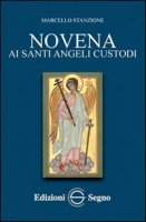 Novena ai Santi Angeli Custodi - Marcello Stanzione