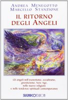 Il ritorno degli angeli - Menegotto Andrea, Stanzione Marcello