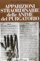Apparizioni straordinarie delle anime del purgatorio - Stanzione Don Marcello