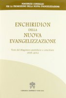 Enchiridion della nuova evangelizzazione