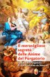 Il meraviglioso segreto delle anime del purgatorio secondo santa Caterina da Genova e secondo la Chiesa