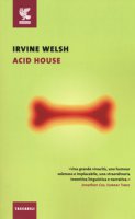 Acid house - Welsh Irvine