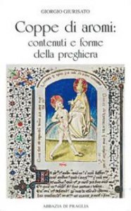 Copertina di 'Coppe di aromi: contenuti e forme della preghiera'