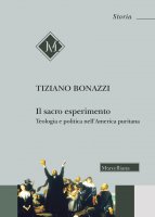 Il sacro esperimento - Tiziano Bonazzi