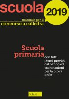 Manuale per il concorso a cattedra - Scuola primaria - Paola Amarelli , Mario Falanga , Michele Falco , Alessandro Sacchella