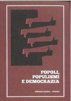 Immagine di 'Popoli, populismi e democrazia'