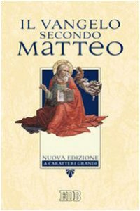 Copertina di 'Il Vangelo secondo Matteo. Ediz. a caratteri grandi'