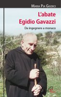 L' abate Egidio Gavazzi - Giudici Maria P.