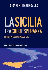 Copertina di 'La Sicilia tra crisi e speranza'
