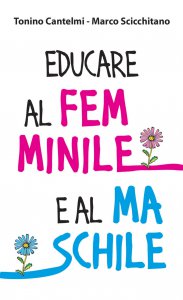 Copertina di 'Educare al femminile e al maschile'