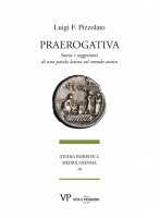 Praerogativa - Luigi F. Pizzolato