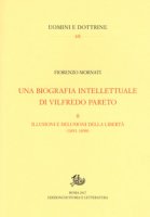 Una biografia intellettuale di Vilfredo Pareto - Mornati Fiorenzo