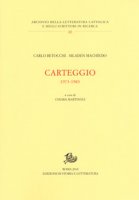 Carteggio 1973-1983 - Betocchi Carlo, Machiedo Mladen