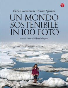 Copertina di 'Un mondo sostenibile in 100 foto'