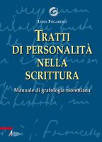 Tratti di personalità nella scrittura - Lidia Fogarolo