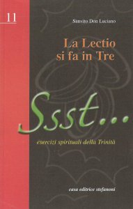 Copertina di 'La lectio si fa in tre. Esercizi spirituali della Trinit'