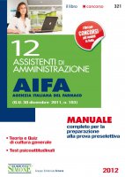 12 Assistenti di Amministrazione AIFA (Agenzia Italiana del Farmaco) - Redazioni Edizioni Simone