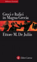 Greci e Italici in Magna Grecia - Ettore M. De Juliis