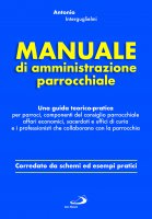 Manuale di amministrazione parrocchiale - Antonio Interguglielmi