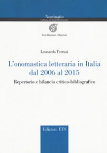 Copertina di 'L' onomastica letteraria in Italia dal 2006 al 2015. Repertorio e bilancio critico-bibliografico'