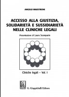 Accesso alla giustizia, solidariet e sussidiariet nelle cliniche legali - Angelo Maestroni