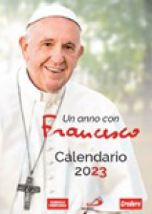 Copertina di 'Calendario Famiglia Cristiana 2023. Un anno con Francesco'