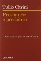 Presbiterio e presbiteri - Vol.2 - Citrini Tullio