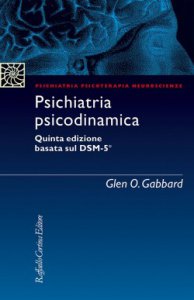 Copertina di 'Psichiatria psicodinamica'