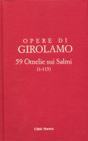 Omelie sui Salmi (1-115) - Girolamo (san)