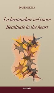 Copertina di 'La beatitudine nel cuore. Italiano / Inglese'
