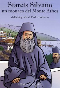Copertina di 'Starets Silvano un monaco del Monte Athos. Dalla biografia di Padre Sofronio.'