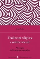Tradizioni religiose e ordine sociale - Sergio Ferlito