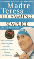 Il cammino semplice - Madre Teresa