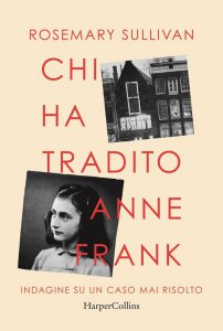 Copertina di 'Chi ha tradito Anne Frank'