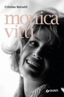 Monica Vitti - Borsatti Cristina