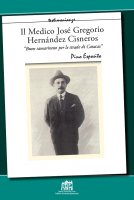 Il Medico José Gregorio Hernández Cisneros. "Buon samaritano per le strade di Caracas" - Pino Esposito