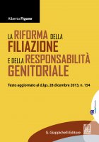 La riforma della filiazione e della responsabilit genitoriale - Alberto Figone