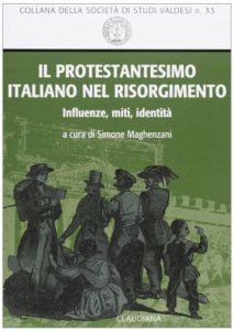 Copertina di 'Il protestantesimo italiano nel Risorgimento'