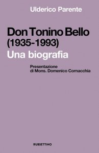 Copertina di 'Don Tonino Bello (1935-1993). Una biografia'