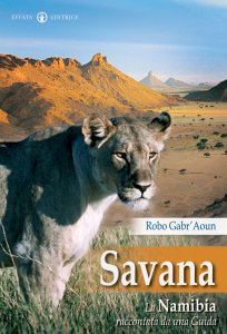 Copertina di 'Savana. La Namibia raccontata da una guida'