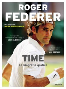 Copertina di 'Roger Federer. Time. La biografia grafica'