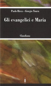 Copertina di 'Gli evangelici e Maria'