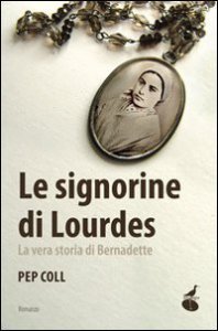 Copertina di 'Le signorine di Lourdes'