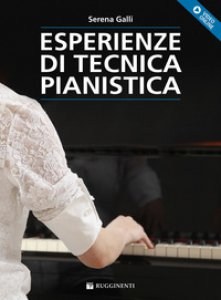 Copertina di 'Esperienze di tecnica pianistica. Con Video'