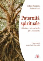 Paternità spirituale - Stefano Luca, Stefano Marzolla