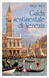 Copertina di 'Guida sentimentale di Venezia'