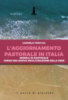 L'aggiornamento pastorale in Italia - Carmelo Torcivia