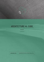 Architetture al cubo. Edizione 2016. Ediz. illustrata
