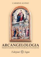 Arcangelologia - Carmine Alvino