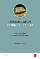 La Bibbia tradita - Pinchas Lapide